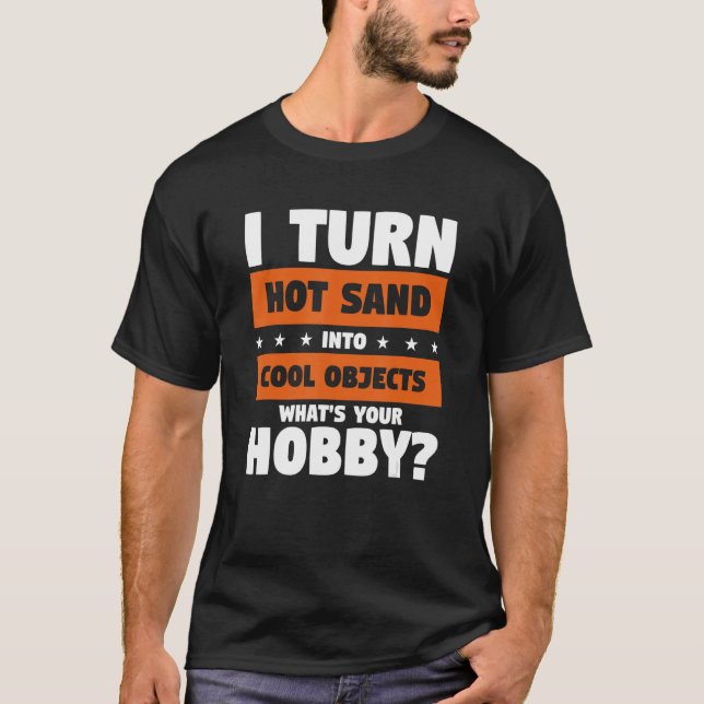 T-shirt Je transforme le sable chaud en objets Cool Qu'est (Devant)