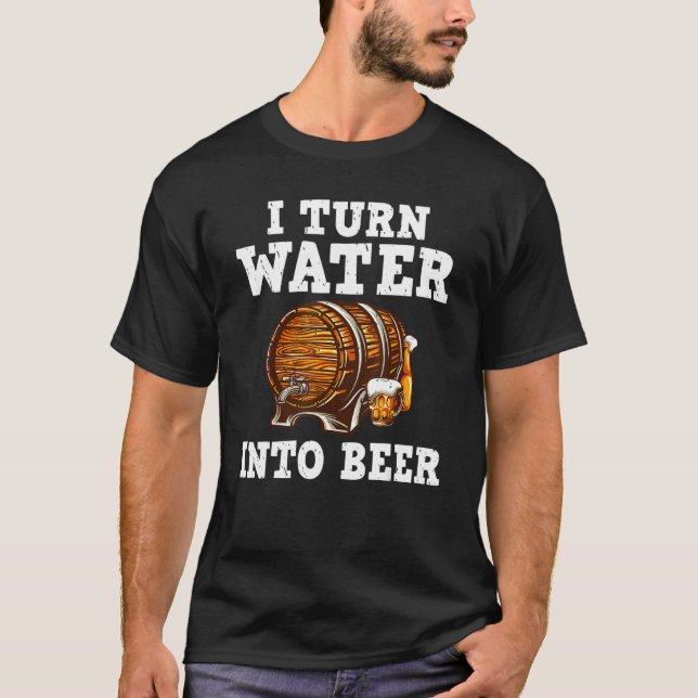T-shirt Je transforme l'eau en bière Bierbauer Bier Braume (Devant)