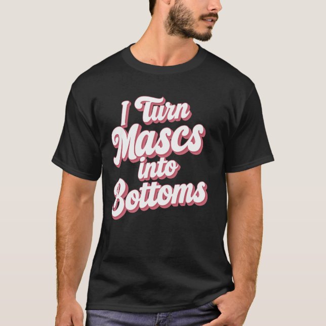 T-shirt Je Transforme Les Masques En Bas (Devant)