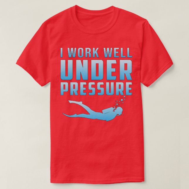 T-shirt Je Travaille Bien Sous Pression Plongée Plongée Pl (Design devant)