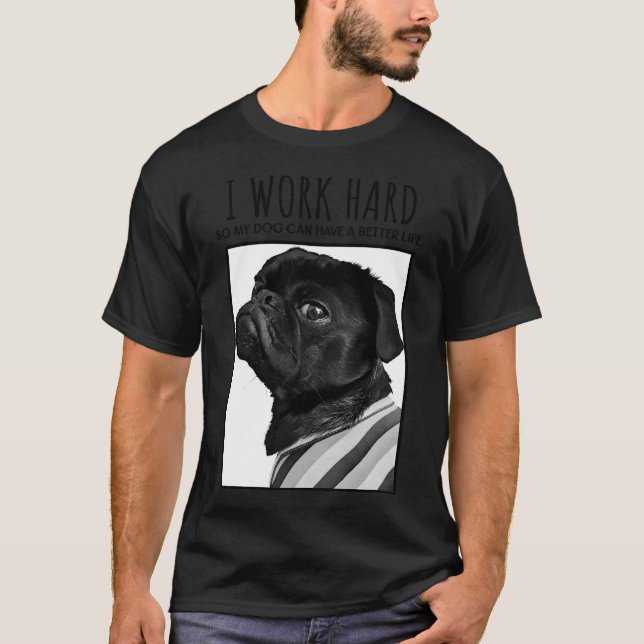 T-shirt Je travaille dur (Devant)