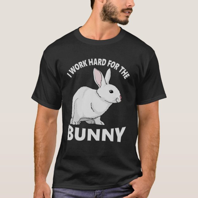 T-shirt Je travaille dur pour l'appa d'amour animal lapin  (Devant)