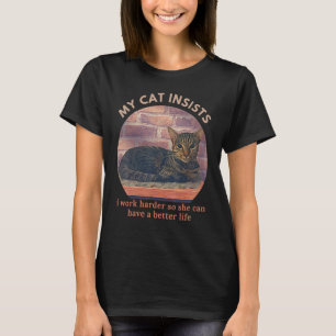 T-shirt Je Travaille Dur Pour Que Mon Chat Puisse Avoir Un