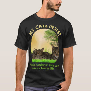 T-shirt Je Travaille Dur Pour Que Mon Chat Puisse Avoir Un
