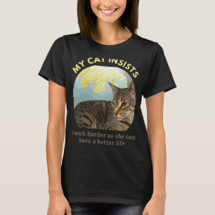 T-shirt Je Travaille Dur Pour Que Mon Chat Puisse Avoir Un