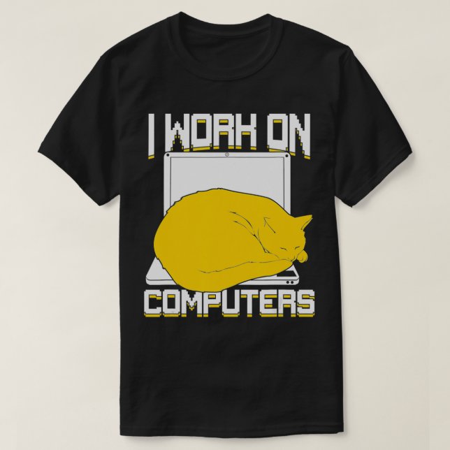 T-shirt Je Travaille Sur Ordinateurs Cat (Design devant)