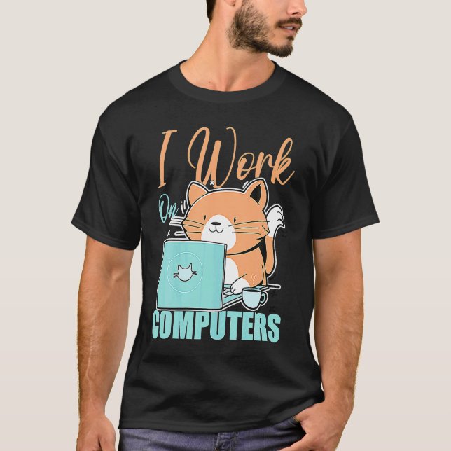 T-shirt Je Travaille Sur Ordinateurs Chat  Chat  Programme (Devant)