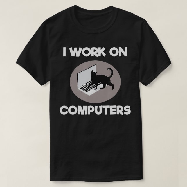 T-shirt Je Travaille Sur Ordinateurs Drôle Programmeur Cha (Design devant)