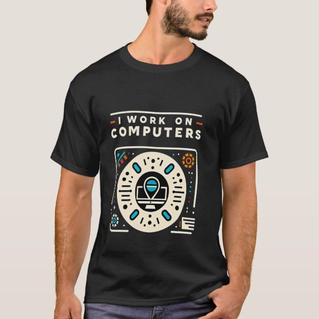 T-shirt Je travaille sur ordinateurs Programmeur Tech Coda (Devant)