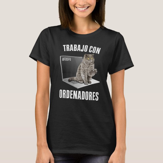 T-shirt Je Travaille Sur Ordinateurs Propriétaire De Chat  (Devant)