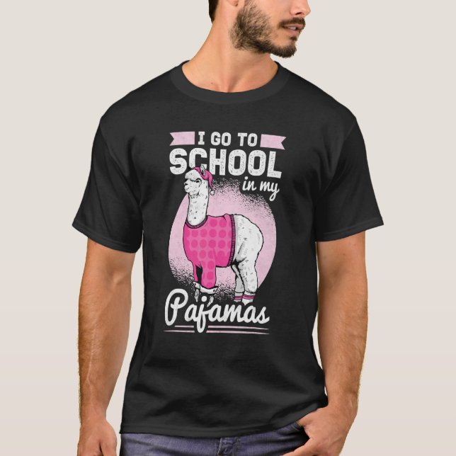 T-shirt Je Vais À L'École Dans Mon Pajamas À La Maison (Devant)
