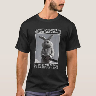 T-shirt Je Vais annoncer ma descente dans la folie Drôle R