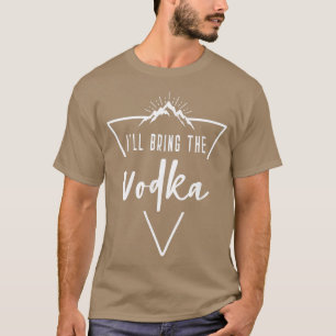 T-shirt Je Vais Apporter La Camarade Cabine Vodka Bridesma