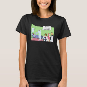 T-shirt Je vais avoir besoin d'un scanner et d'un rapport 