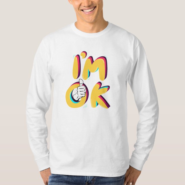 T-shirt Je vais bien (Devant)