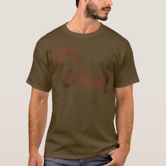 T-shirt Je vais bien
