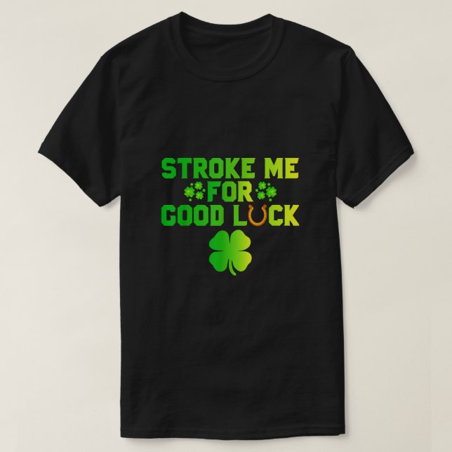 T-shirt Je Vais Bien Jour de la Saint Patrick Inappropri (Design devant)