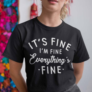 T-shirt Je vais bien tout va bien