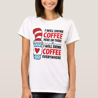 T-shirt Je Vais Boire Du Café Ici Ou Là Maître drôle