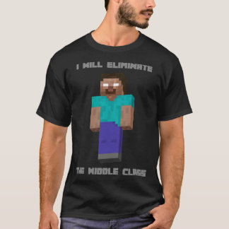T-shirt Je Vais Éliminer Le Classi Herobrine De Classe Moy