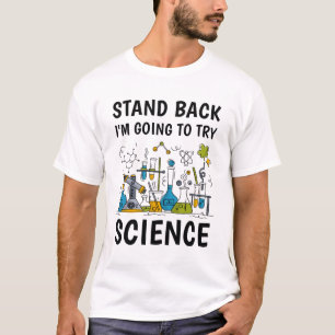 T-shirt je vais essayer la science