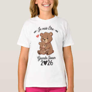 T-shirt Je Vais être Grande Soeur 2026