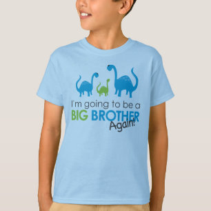 T-shirt Je vais être un frère ENCORE !
