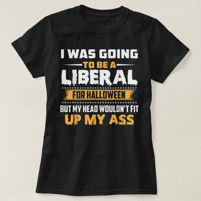 T-shirt Je Vais Être Un libéral pour Halloween Politica (Design devant)