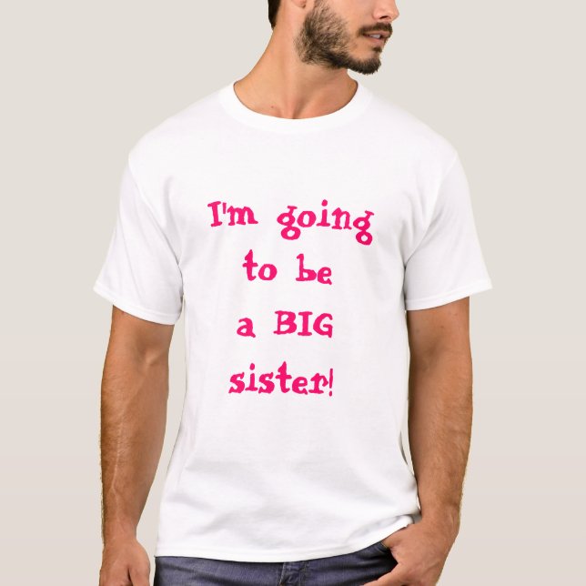 T-shirt Je vais être une grande soeur (Devant)