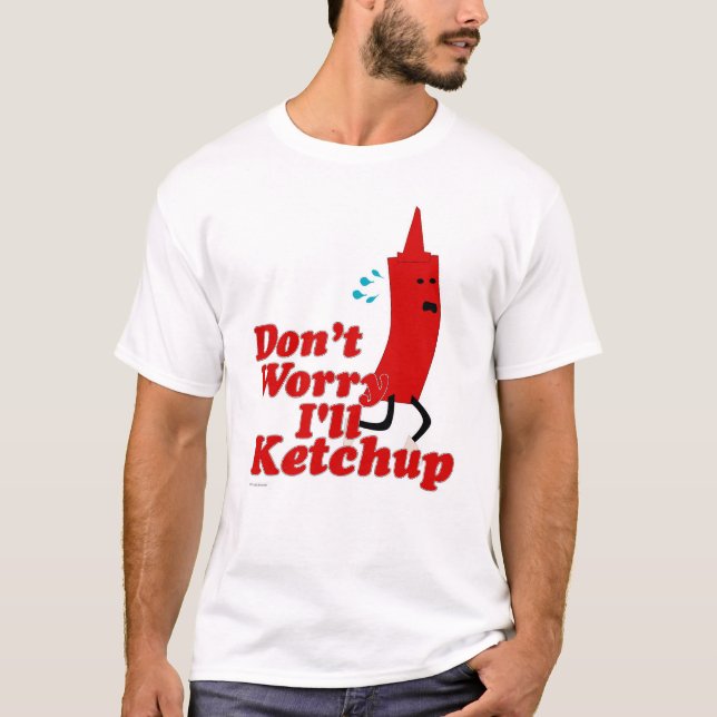 T-shirt Je Vais Ketchup Fun Conditionnement Dessin Slogan (Devant)