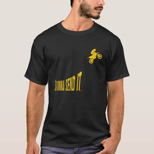 T-shirt Je Vais L'Envoyer Drôle Motocross Dirt Bike Meme (Devant)