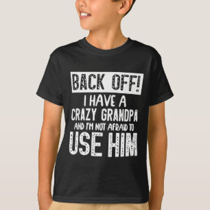 T-shirt Je vais pas lâcher papy fou