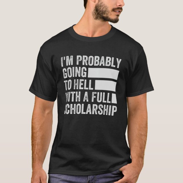 T-shirt Je Vais Probablement Enfer Avec Une Bourse Complèt (Devant)