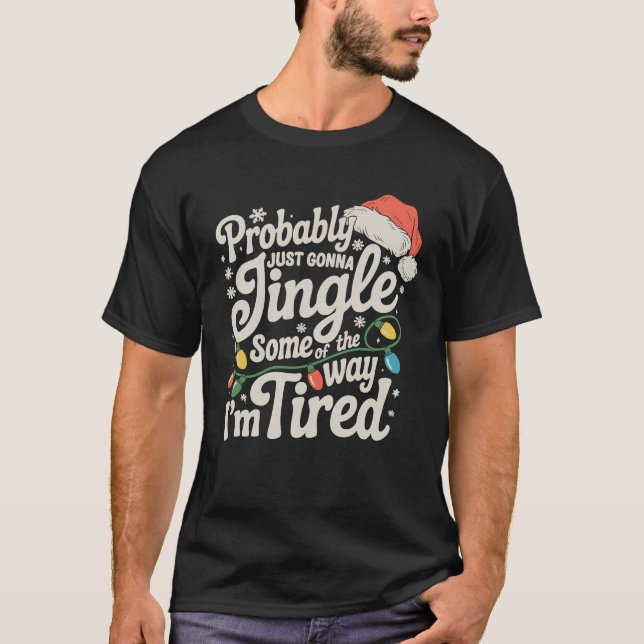T-shirt Je Vais Simplement Jingler Un Peu De La Manière Fa (Devant)