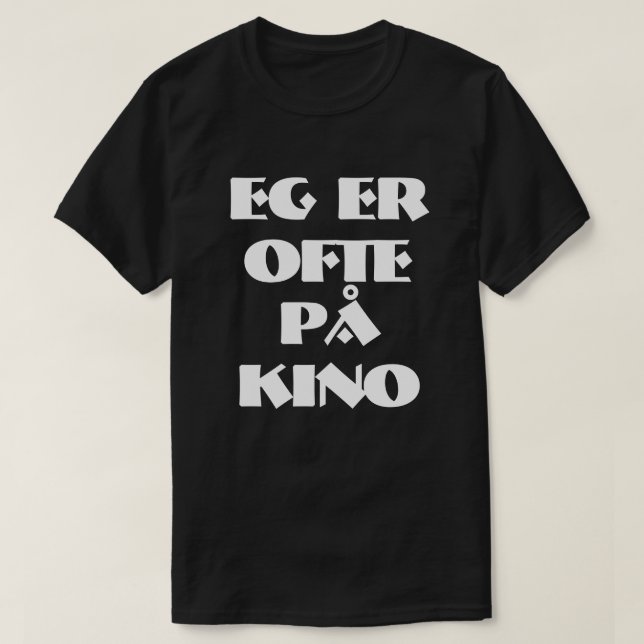 T-shirt Je vais souvent au cinéma en norvégien noir (Design devant)