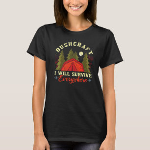 T-shirt Je Vais Survivre Partout Dans La Survie De L'Artis
