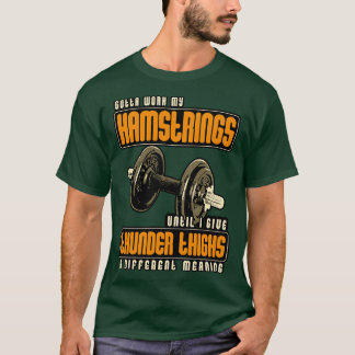 T-shirt Je Vais Travailler Mes Courroies Jusqu'À Ce Que Je
