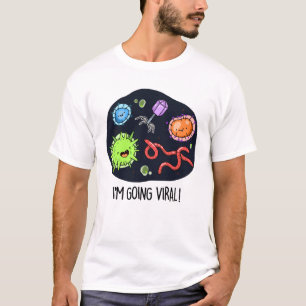 T-shirt Je vais Viral Funny Virus Pun