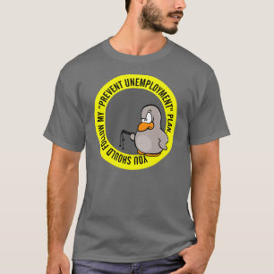 T-shirt Je vais vous aider à garder votre travail