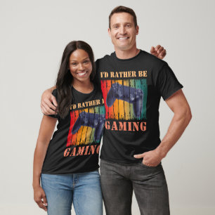 T-SHIRT JE VAUDRAIS MIEUX JOUER AUX JEUX VIDÉO