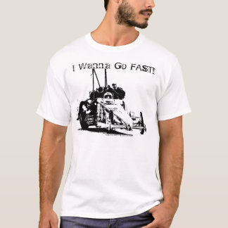 T-shirt Je veux aller RAPIDEMENT !