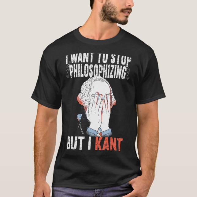 T-shirt Je Veux Arrêter De Philosophiser Mais Je Kant Emma (Devant)