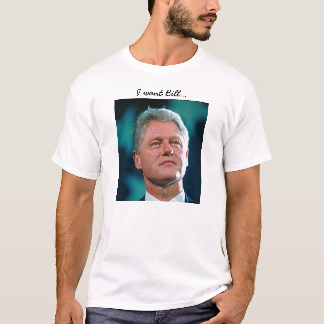 T-shirt Je veux Bill… (Devant)