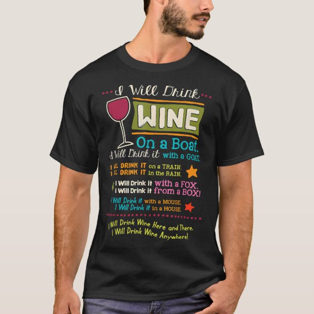 T-shirt Je Veux Boire Du Vin Partout. (Devant)