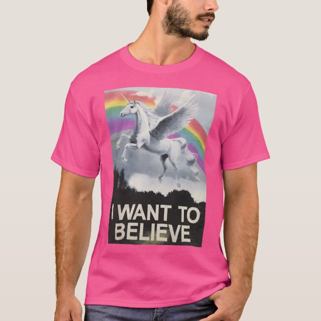 T-shirt Je Veux Croire Aux Unicornes (Devant)