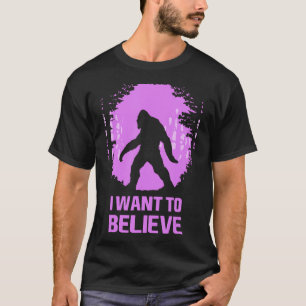 T-shirt Je veux croire en Sasquatch ! Mème drôle BigFoot
