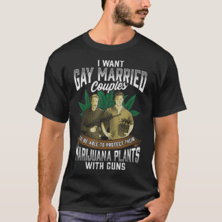 T-shirt Je Veux Des Couples Gays Pour Protéger Les Armes À