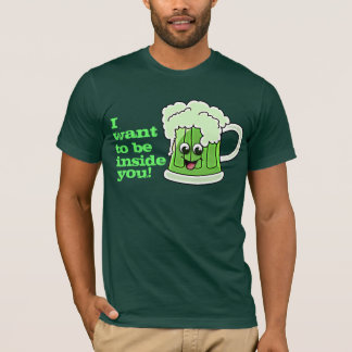 T-shirt Je veux être à l'intérieur vous jour de la St