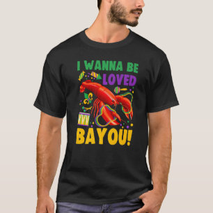 T-shirt Je Veux Être Drôle Amoureux Bayou Funny Crawfish B