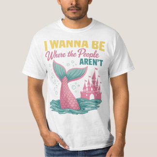 T-shirt Je veux être où les gens ne sont pas